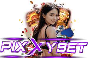 pixxybet เครดิตฟรี